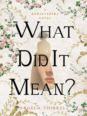 cover image of What Did It Mean?